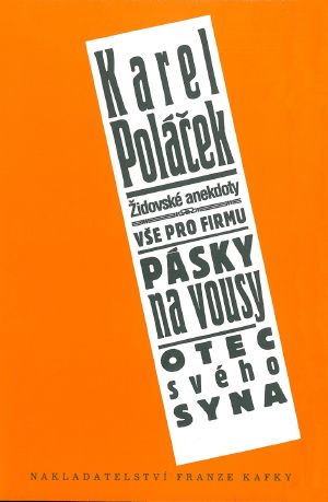 [Spisy Karla Poláčka 17] • Paralipomena